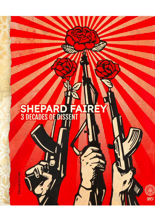 Shephard Fairey 3 Decades of Dissent 9788836647200 00